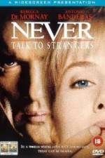 Watch Never Talk to Strangers Gomovies123