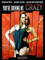 Watch You\'re Driving Me Crazy Gomovies123