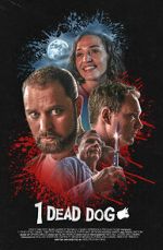 Watch 1 Dead Dog Gomovies123