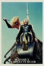 Watch Madame X – An Absolute Ruler Gomovies123