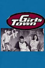 Watch Girls Town Gomovies123