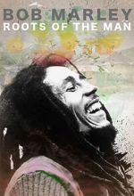 Watch Bob Marley: Roots of the Man Gomovies123