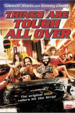 Watch Things Are Tough All Over Gomovies123