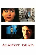 Watch Almost Dead Gomovies123