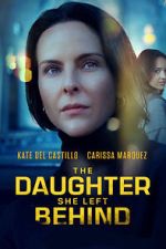 Watch The Daughter She Left Behind Gomovies123