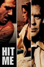 Watch Hit Me Gomovies123