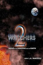 Watch Watchers 2: Signs in the Heavens and the Earth Gomovies123