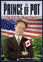Watch Prince of Pot: The U.S. vs. Marc Emery Gomovies123