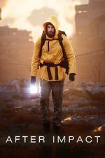 Watch After Impact Gomovies123
