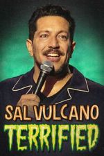 Watch Sal Vulcano: Terrified Gomovies123