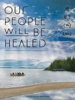 Watch Our People Will Be Healed Gomovies123