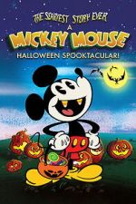 Watch The Scariest Story Ever: A Mickey Mouse Halloween Spooktacular! Gomovies123