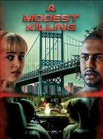 Watch A Modest Killing Gomovies123