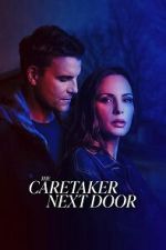 Watch The Caretaker Next Door Gomovies123
