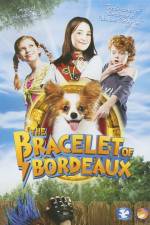 Watch The Bracelet of Bordeaux Gomovies123