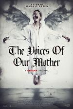 Watch The Voices of Our Mother Gomovies123