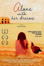 Watch Alone With Her Dreams Gomovies123