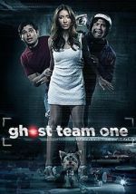 Watch Ghost Team One Gomovies123