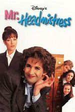 Watch Mr. Headmistress Gomovies123