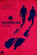 Watch Shackled Gomovies123