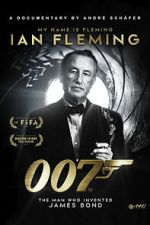 Watch My Name Is Fleming, Ian Fleming Gomovies123