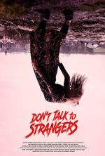 Watch Don\'t Talk to Strangers Gomovies123
