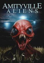 Watch Amityville Aliens Gomovies123
