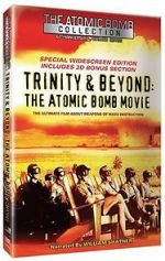 Watch Trinity and Beyond: The Atomic Bomb Movie Gomovies123