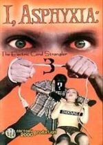 Watch I, Asphyxia: The Electric Cord Strangler III Gomovies123