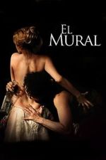 Watch The Mural of Siqueiros Gomovies123