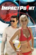 Watch Impact Point Gomovies123