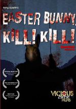 Watch Easter Bunny, Kill! Kill! Gomovies123