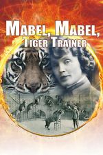 Watch Mabel, Mabel Tiger Trainer Gomovies123