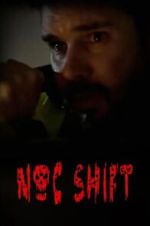 Watch Noc Shift Gomovies123