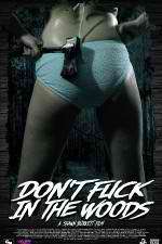 Watch Dont Fuck in the Woods Gomovies123