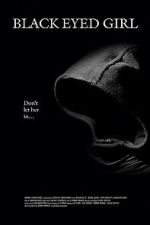 Watch Black Eyed Girl Gomovies123