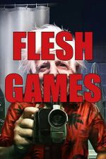 Watch Flesh Games Gomovies123