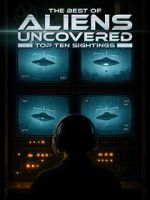 Watch The Best of Aliens Uncovered: Part 1 Gomovies123