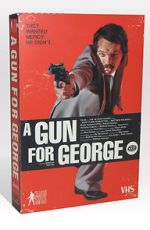 Watch A Gun for George (Short 2011) Gomovies123