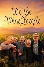 Watch We the Wine People Gomovies123
