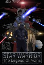 Watch Star Warrior - The Legend of Aciris Gomovies123