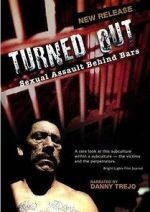 Watch Turned Out: Sexual Assault Behind Bars Gomovies123