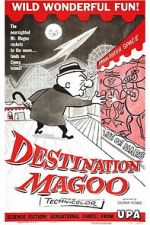 Watch Destination Magoo Gomovies123