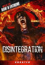 Watch Disintegration Gomovies123