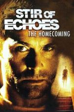Watch Stir of Echoes: The Homecoming Gomovies123