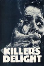 Watch Killer\'s Delight Gomovies123