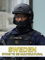 Watch Sweden Dying to Be Multicultural Gomovies123