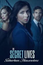 Watch The Secret Lives of Suburban Housewives Gomovies123