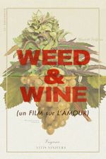 Watch Weed & Wine Gomovies123