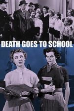Watch Death Goes to School Gomovies123